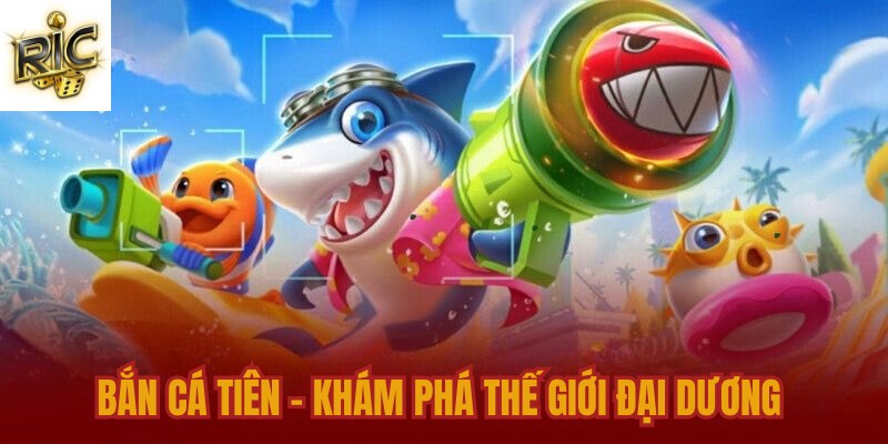 Bắn cá tiên